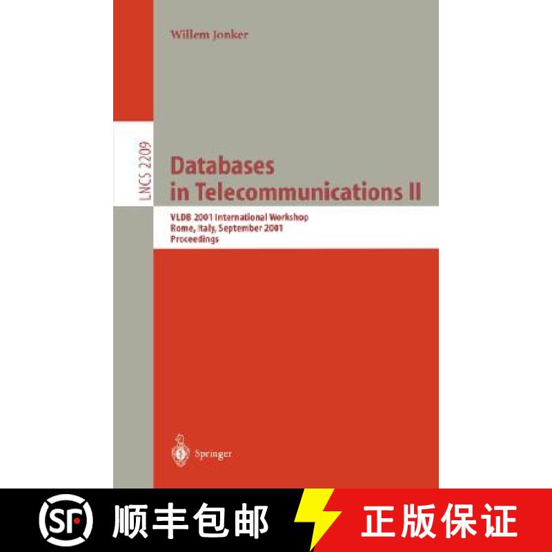 【3-4周达】Databases in Telecommunications II : VLDB 2001 International Workshop, DBTel 2001 Rome, It... [9783540426233]