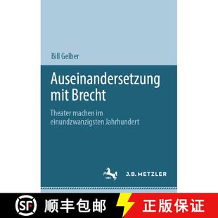 【3-4周达】精装 Auseinandersetzung mit Brecht: Theater machen im einundzwanzigsten Jahrhundert (1. Au... [9783031466977]