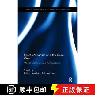 Great and War Armageddon Sport Manliness 4周达 9781138118430 Militarism Martial the
