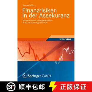 【3-4周达】Finanzrisiken in der Assekuranz: Moderne Finanz- und Risikokonzepte in der Versicherungswi... [9783834819062]