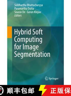【3-4周达】Hybrid Soft Computing for Image Segmentation (1st ed. 2016) (1st ed. 2016) [9783319472225]