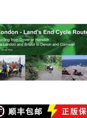 【3-4周达】London - Land's End Cycle Route: Cycling from Dover or Harwich via London and Bristol to D... [9780957661738]
