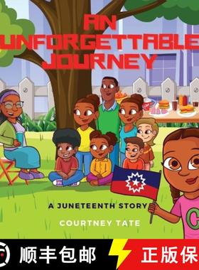 【3-4周达】An Unforgettable Journey: A Juneteenth Story [9798985370867]