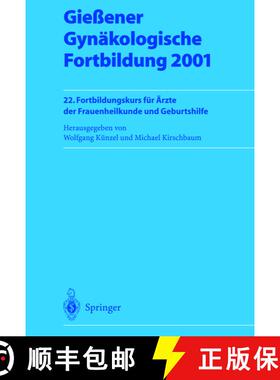 【3-4周达】Gießener Gynäkologische Fortbildung 2001: 22. Fortbildungskurs für Ärzte der Frauenhei... [9783540416999]