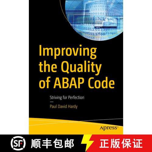 【3-4周达】Improving the Quality of ABAP Code : Striving for Perfection (First Edition) [9781484267103]