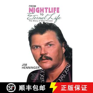 【3-4周达】From Nightlife to Eternal Life: The Story of Bitt Thrower [9781973614494]