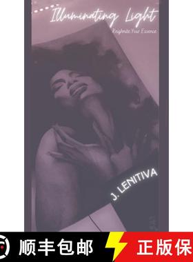 【3-4周达】Illuminating Light: Reignite Your Essence [9789357440288]