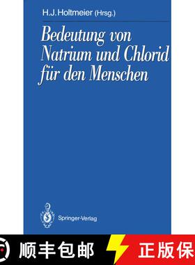 【3-4周达】Bedeutung von Natrium und Chlorid für den Menschen : Analytik, Physiologie, Pathophysiolo... [9783642773419]