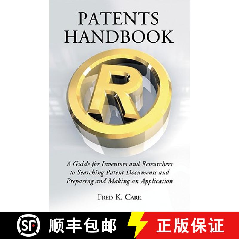 【2-3周达】Patents Handbook : A Guide for Inventors and Researchers to Searching Patent Documents and... [9780786443215]
