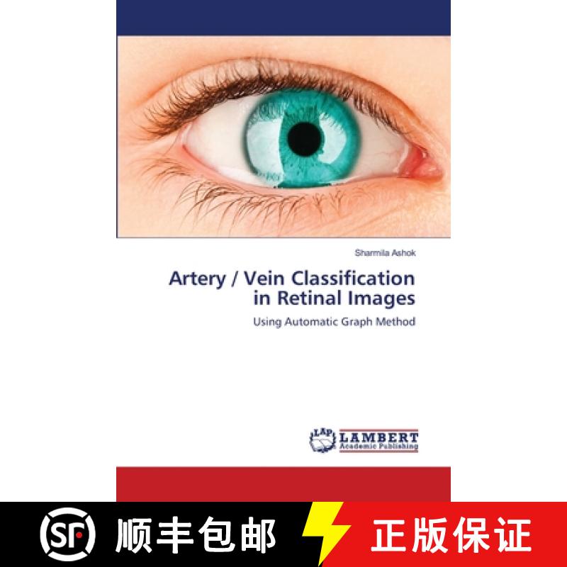 预订 Artery / Vein Classification in Retinal Images [9783659699023]