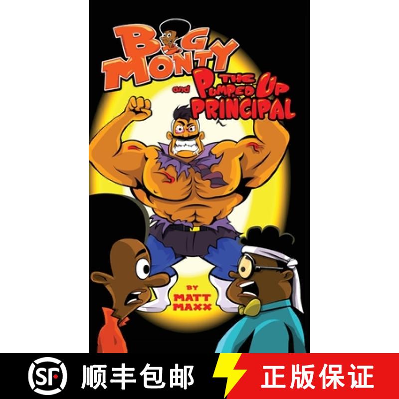 【3-4周达】Big Monty and The Pumped Up Principal [9781733743594]