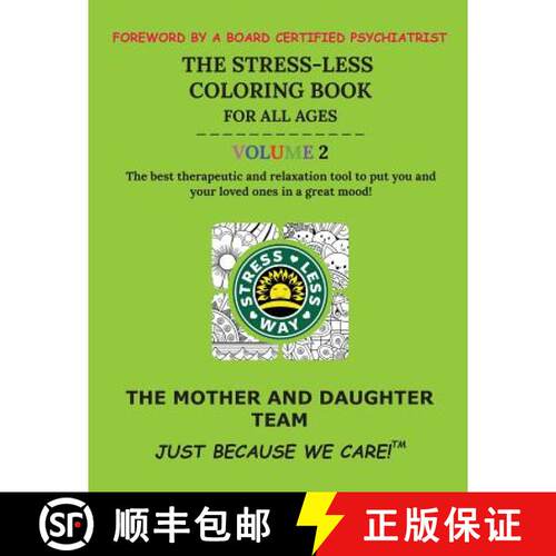 【3-4周达】The Stress-Less Coloring Book for All Ages. Volume 2.: The best therapeutic and relaxation... [9781732297180]