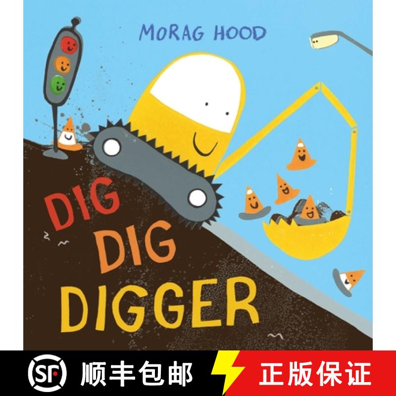 【3-4周达】Dig  Dig  Digger!: A little digger with big dreams [9781509889860]