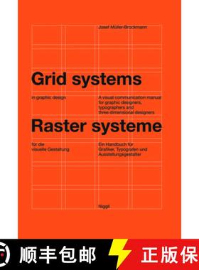 【3-4周达】Grid Systems in Graphic Design: A Handbook for Graphic Artists, Typographers, and Exhibiti... [9783721201451]