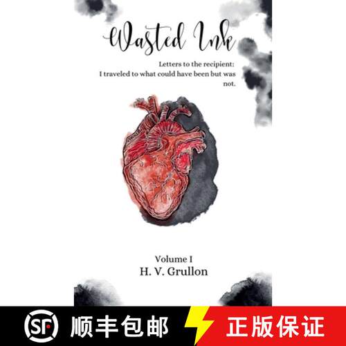 【3-4周达】Wasted Ink- Letters to the Recipient: I traveled to what could have been but was not. [9798230406402]