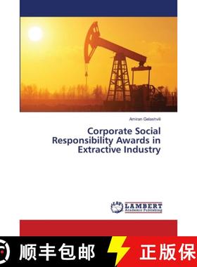 预订 Corporate Social Responsibility Awards in Extractive Industry [9783659419737]