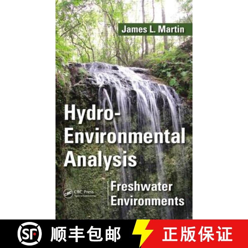 【3-4周达】Hydro-Environmental Analysis: Freshwater Environments. James L. Martin [9781482206074]