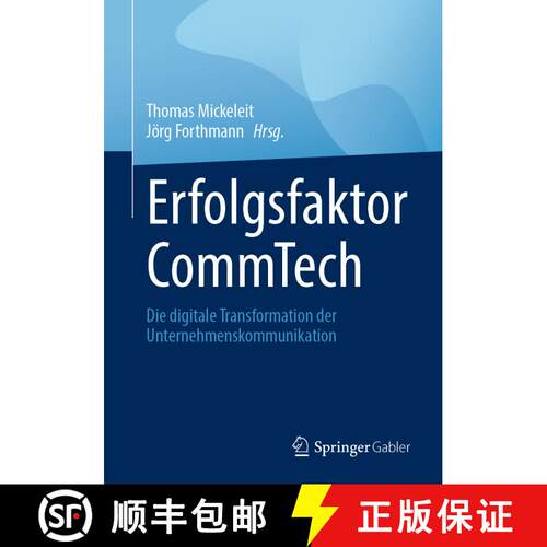 【3-4周达】Erfolgsfaktor CommTech : Die digitale Transformation der Unternehmenskommunikation (1. Auf... [9783658401689]