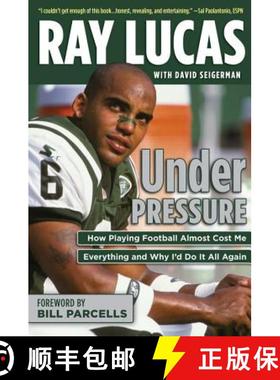 预订 Under Pressure: How Playing Football Almost Cost Me Everything and Why I'd Do It All Again [9781600789601]