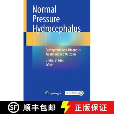 【3-4周达】Normal Pressure Hydrocephalus: Pathophysiology, Diagnosis, Treatment and Outcome [9783031365218]