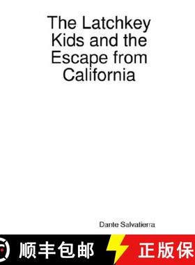 【3-4周达】The Latchkey Kids and the Escape from California [9781435708761]