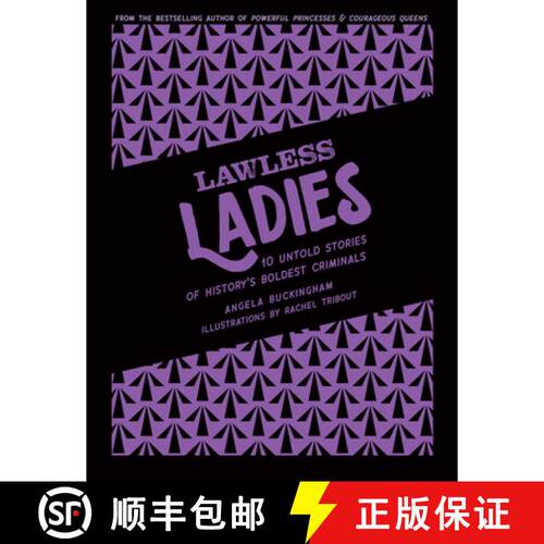 【3-4周达】精装 Lawless Ladies: 10 Untold Stories of History's Boldest Criminals [9781922677372]