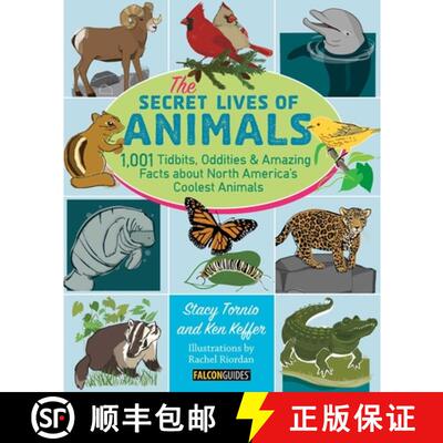【3-4周达】The Secret Lives of Animals: 1,001 Tidbits, Oddities, and Amazing Facts about North Americ... [9781493011919]