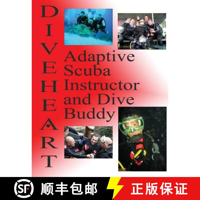 【3-4周达】Diveheart Adaptive Scuba Instructor and Dive Buddy [9780988505827]