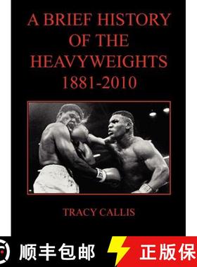 【3-4周达】A Brief History of the Heavyweights 1881-2010 [9780979982262]