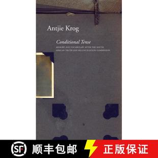 【3-4周达】Conditional Tense – Memory and Vocabulary after the South African Truth and Reconciliatio... [9780857421746]