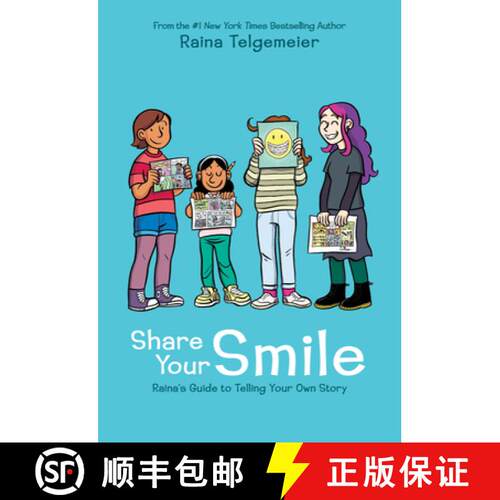 精装 Share Your Smile: Raina's Guide to Telling Your Own Story [9781338353846]