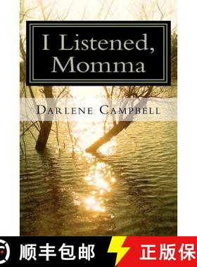 预订 I Listened, Momma [9780615575315]