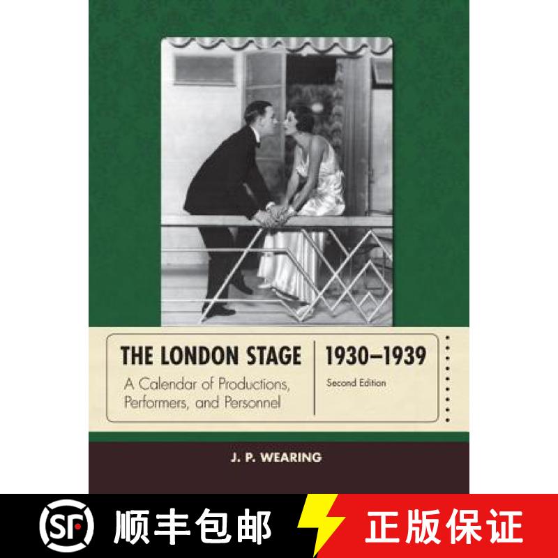 【3-4周达】The London Stage 1930-1939: A Calendar of Productions, Performers, and Personnel, Second E... [9780810893030]