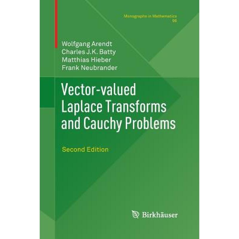 【4周达】Vector-valued Laplace Transforms and Cauchy Problems: Second Edition[9783034803274]