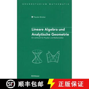 【3-4周达】Lineare Algebra und Analytische Geometrie : Ein Lehrbuch für Physiker und Mathematiker (2... [9783764371449]