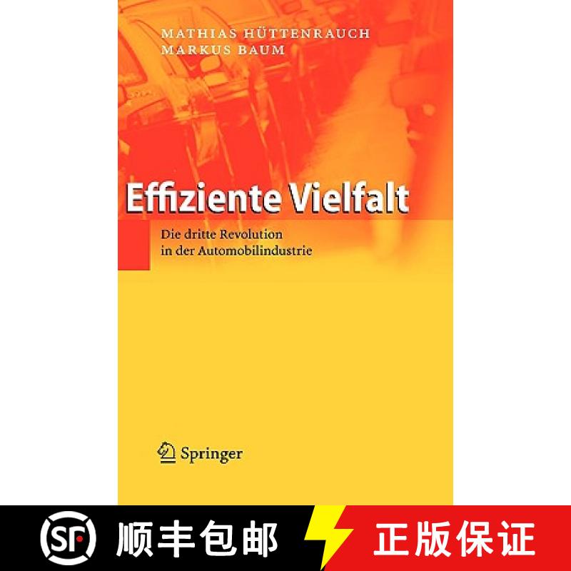 【3-4周达】Effiziente Vielfalt: Die Dritte Revolution in Der Automobilindustrie [9783540721154]