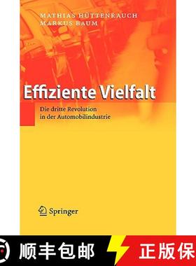 【3-4周达】Effiziente Vielfalt: Die Dritte Revolution in Der Automobilindustrie [9783540721154]