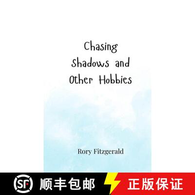 【3-4周达】Chasing Shadows and Other Hobbies [9783690856980]