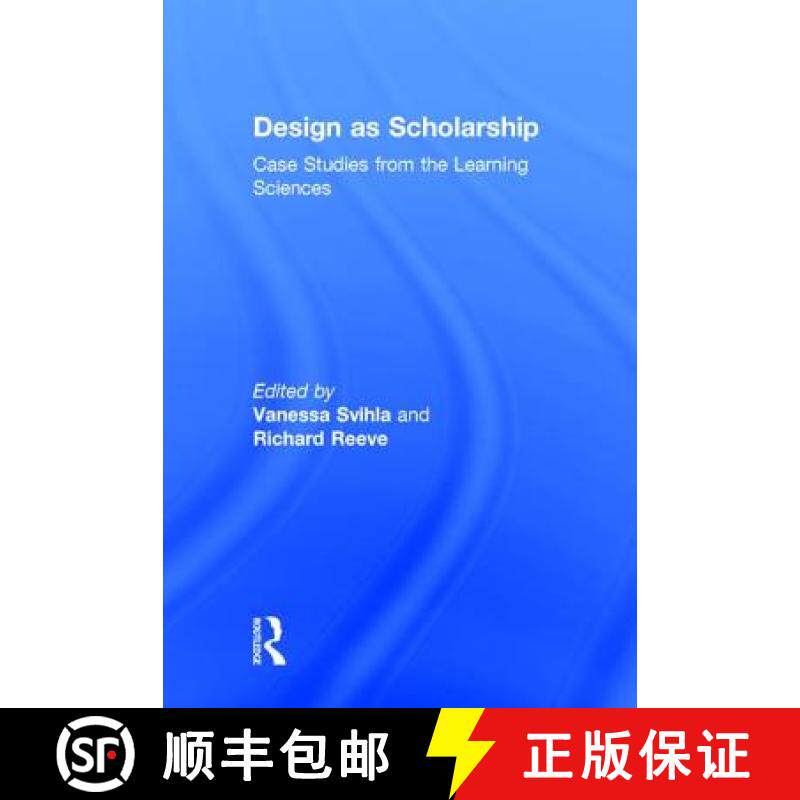 【3-4周达】Design as Scholarship : Case Studies from the Learning Sciences [9781138891654]