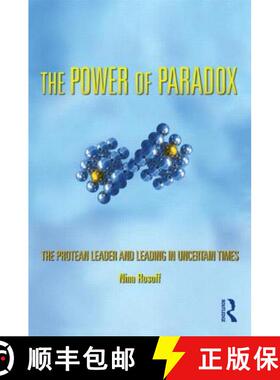 【3-4周达】The Power of Paradox: The Protean Leader and Leading in Uncertain Times [9780415875110]