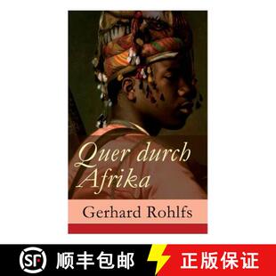 【3-4周达】Quer durch Afrika: Die Erstdurchquerung der Sahara vom Mittelmeer zum Golf von Guinea 1865... [9788026862819]