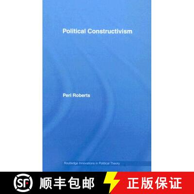 【3-4周达】精装 POLITICAL CONSTRUCTIVISM, ROBERTS [9780415339872]