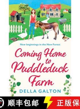 【3-4周达】Coming Home to Puddleduck Farm: The start of a BRAND NEW heartwarming series from Della Ga... [9781802808964]