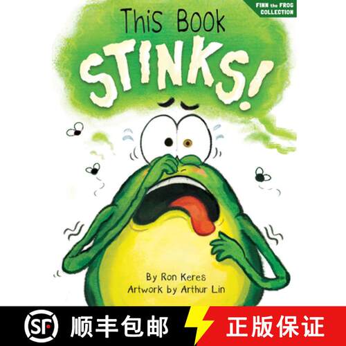 【3-4周达】精装 This Book Stinks!: A Funny Interactive Picture Book about Caring for Littles and Stin... [9781964021010]