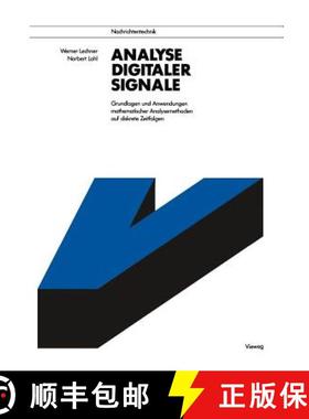 【3-4周达】Analyse digitaler Signale : Grundlagen und Anwendungen mathematischer Analysemethoden auf ... [9783528047276]
