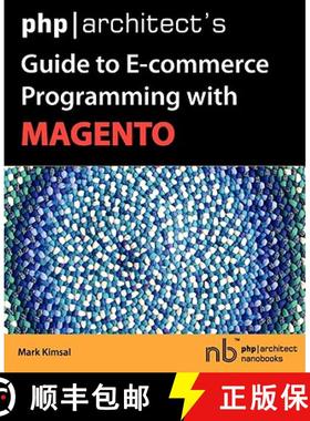预订 PHP/Architect's Guide to E-Commerce Programming with Magento [9780973862171]