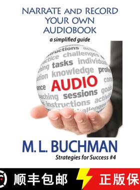【3-4周达】Narrate and Record Your Own Audiobook: a simplified guide [9781949825527]