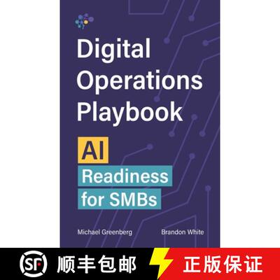 【3-4周达】The Digital Operations Playbook: AI Readiness for SMBs [9798993403809]