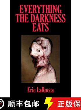 【3-4周达】Everything the Darkness Eats: Second Edition [9781960988690]