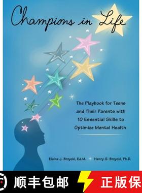 预订 Champions in Life: The Playbook for Teens and Their Parents with 10 Essential Skills to Optimize... [9798992194111]